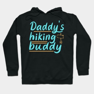 Daddy's Hiking Buddy Kids Outdoor Trekking Hoodie
